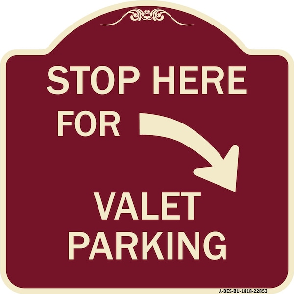 Stop Here for Valet Parking Right Arrow Heavy-Gauge Aluminum Sign, 18" x 18", BU-1818-22853